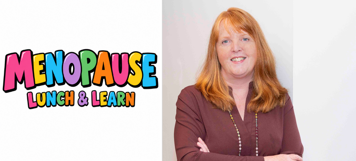 Menopause Lunch & Learn with Morna Ronnie